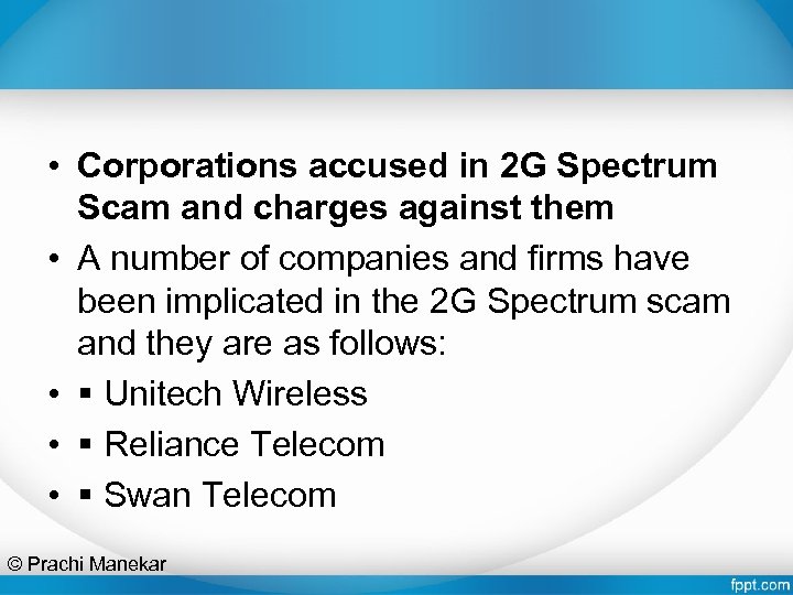  • Corporations accused in 2 G Spectrum Scam and charges against them •
