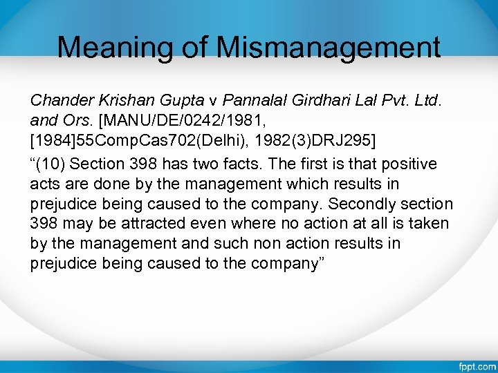 Meaning of Mismanagement Chander Krishan Gupta v Pannalal Girdhari Lal Pvt. Ltd. and Ors.
