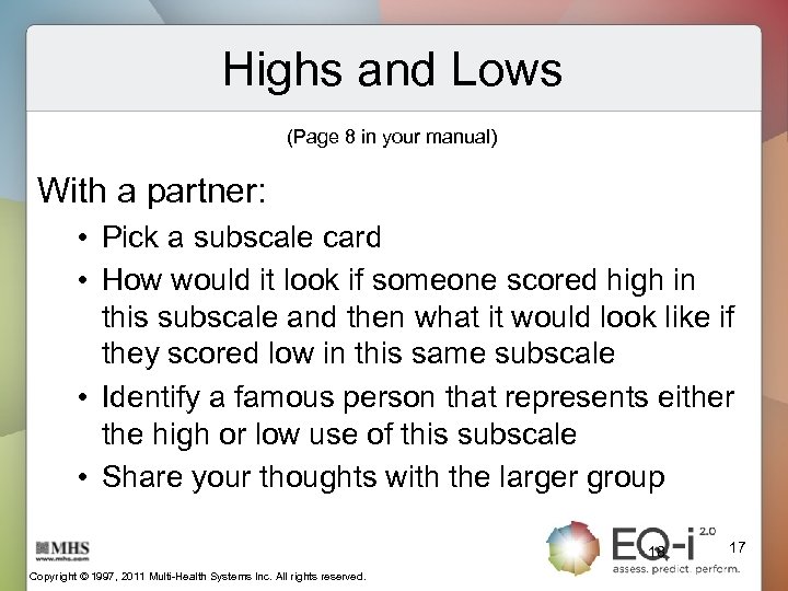 Highs and Lows (Page 8 in your manual) With a partner: • Pick a