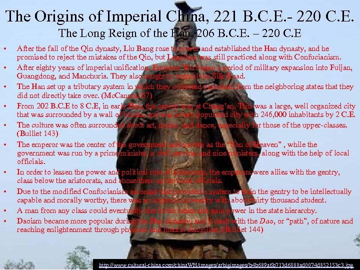 The Origins of Imperial China, 221 B. C. E. - 220 C. E. The