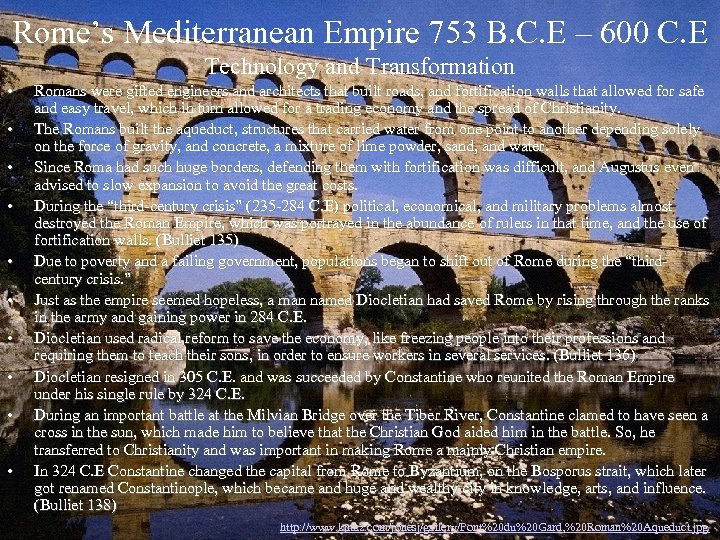 Rome’s Mediterranean Empire 753 B. C. E – 600 C. E Technology and Transformation
