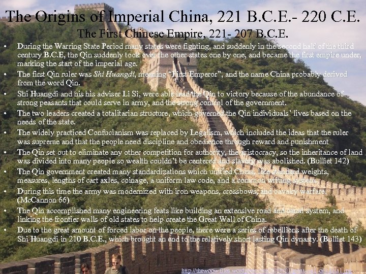 The Origins of Imperial China, 221 B. C. E. - 220 C. E. The
