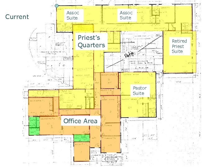 Current Assoc Suite Parish Campus Planning Committee Priest’s Quarters Retired Priest Suite Pastor Suite