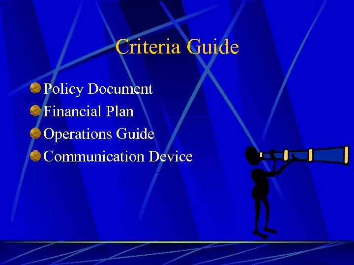 Criteria Guide Policy Document Financial Plan Operations Guide Communication Device 