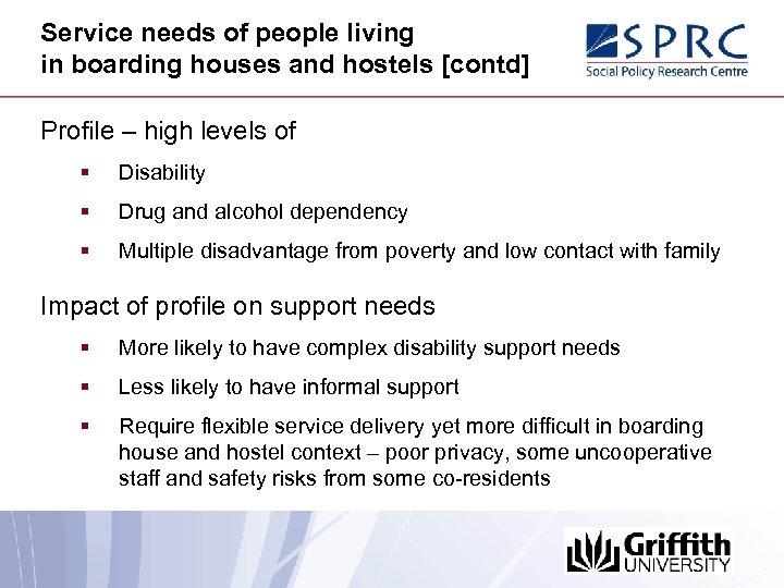 Service needs of people living in boarding houses and hostels [contd] Profile – high