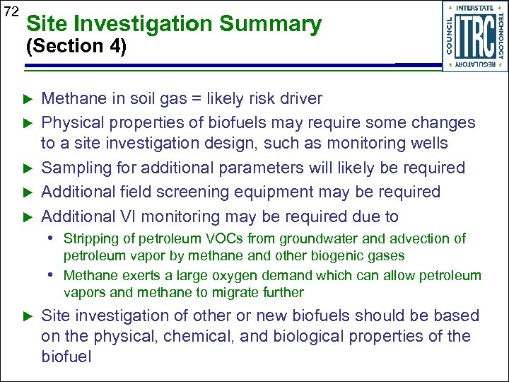 72 Site Investigation Summary (Section 4) u u u Methane in soil gas =