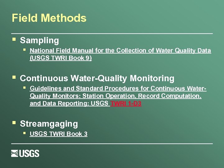 Field Methods § Sampling § § Continuous Water-Quality Monitoring § § National Field Manual