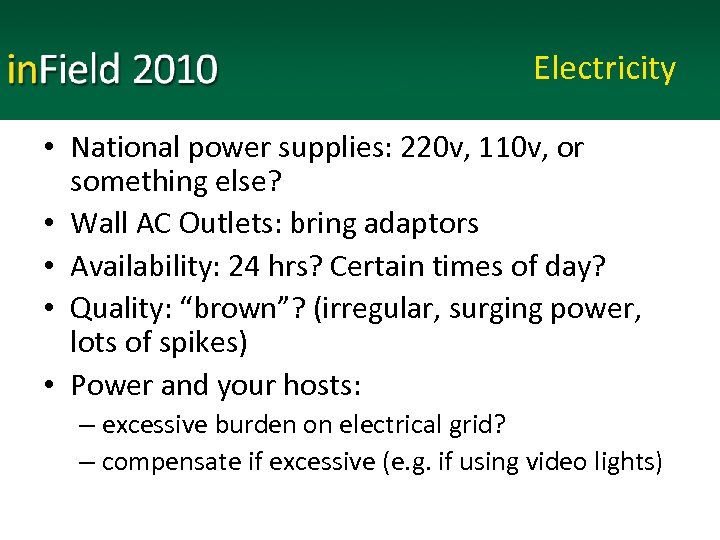 Electricity • National power supplies: 220 v, 110 v, or something else? • Wall