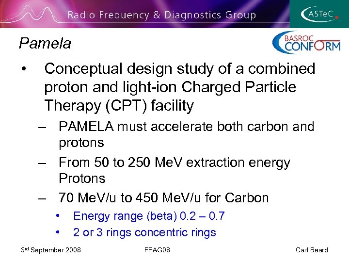 Pamela • Conceptual design study of a combined proton and light-ion Charged Particle Therapy