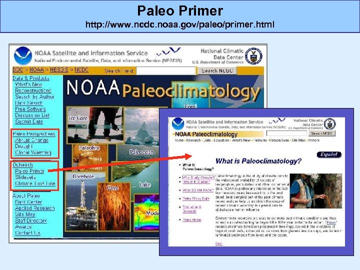 Paleo Primer http: //www. ncdc. noaa. gov/paleo/primer. html 