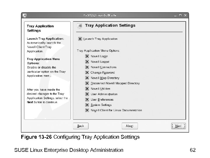 Figure 13 -26 Configuring Tray Application Settings SUSE Linux Enterprise Desktop Administration 62 