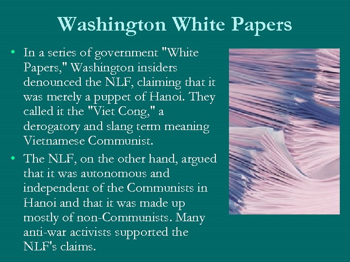 Washington White Papers • In a series of government 