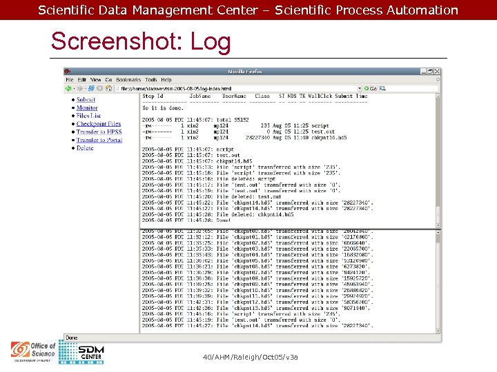 Scientific Data Management Center – Scientific Process Automation Screenshot: Log 40/AHM/Raleigh/Oct 05/v 3 a