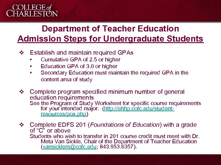 Department of Teacher Education Admission Steps for Undergraduate Students v Establish and maintain required