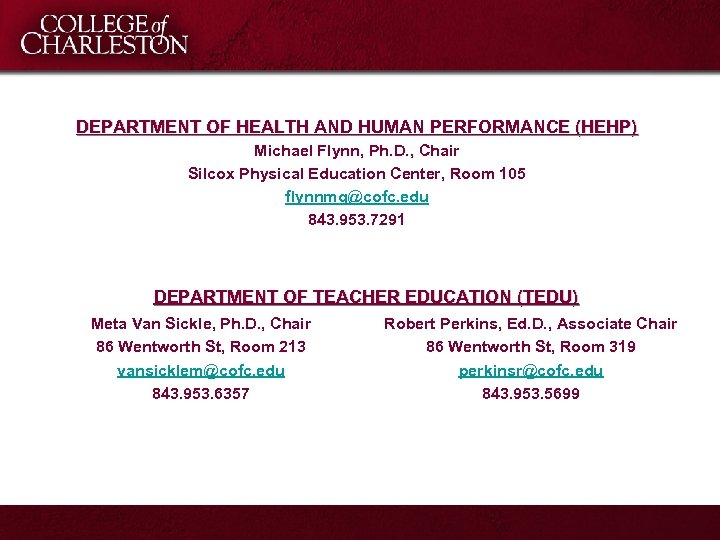 DEPARTMENT OF HEALTH AND HUMAN PERFORMANCE (HEHP) Michael Flynn, Ph. D. , Chair Silcox