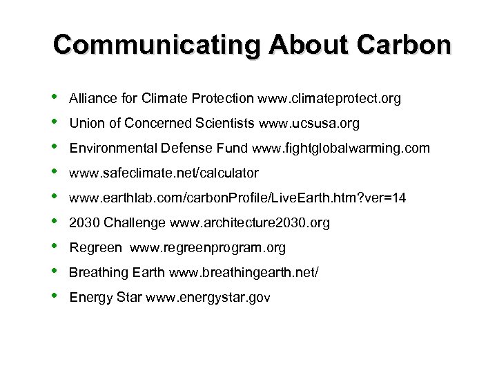 Communicating About Carbon • • • Alliance for Climate Protection www. climateprotect. org Union