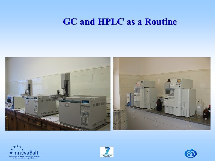 GC and HPLC as a Routine 