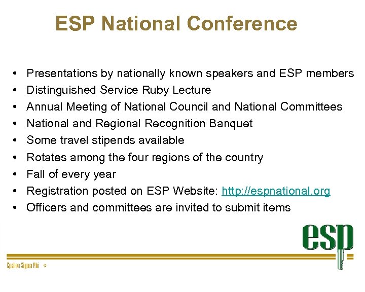 ESP National Conference • • • Presentations by nationally known speakers and ESP members