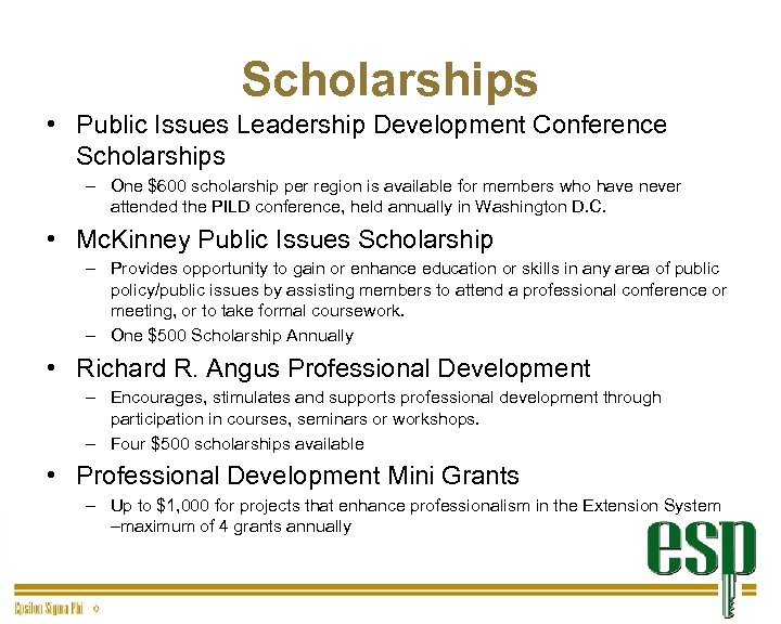 Scholarships • Public Issues Leadership Development Conference Scholarships – One $600 scholarship per region