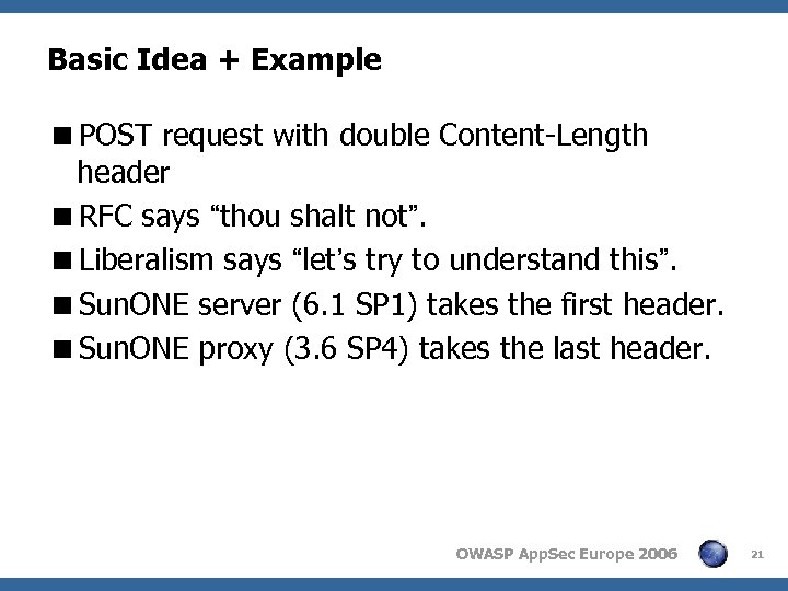 Basic Idea + Example <POST request with double Content-Length header <RFC says “thou shalt