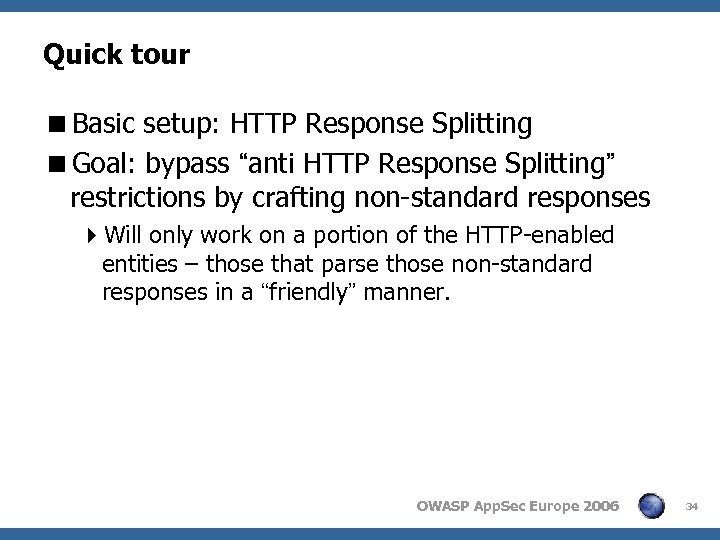 Quick tour <Basic setup: HTTP Response Splitting <Goal: bypass “anti HTTP Response Splitting” restrictions