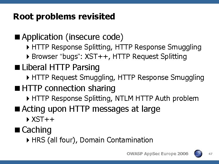 Root problems revisited <Application (insecure code) 4 HTTP Response Splitting, HTTP Response Smuggling 4