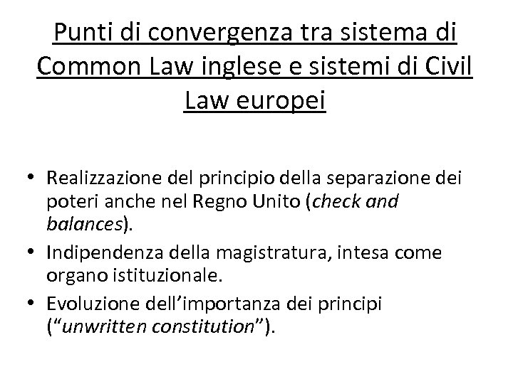 Punti di convergenza tra sistema di Common Law inglese e sistemi di Civil Law