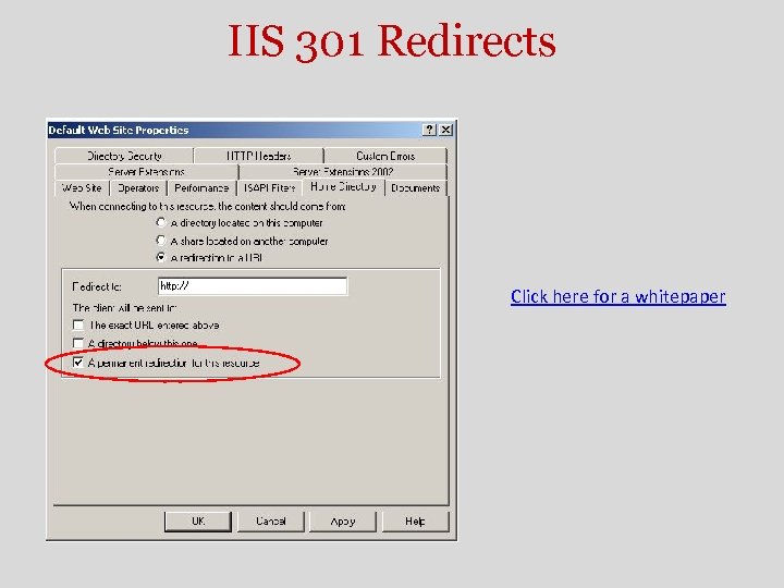 IIS 301 Redirects Click here for a whitepaper 