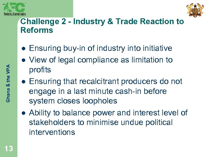 Challenge 2 - Industry & Trade Reaction to Reforms l Ghana & the VPA