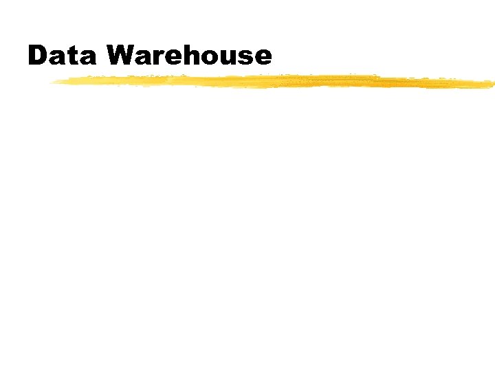 Data Warehouse 