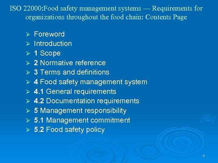 ISO 22000: Food safety management systems — Requirements for organizations throughout the food chain: