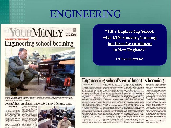 ENGINEERING “UB’s Engineering School, with 1, 250 students, is among top three for enrollment