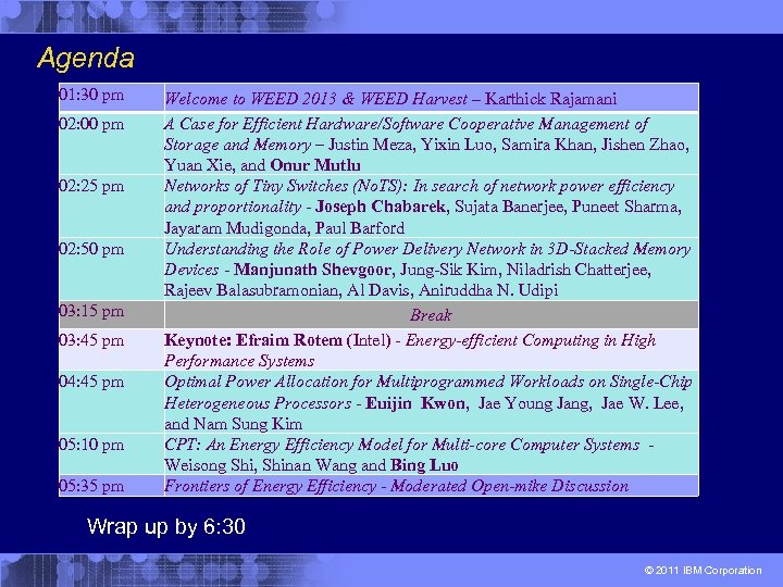 Agenda 01: 30 pm 02: 00 pm 02: 25 pm 02: 50 pm 03: