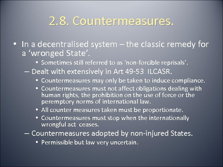 2. 8. Countermeasures. • In a decentralised system – the classic remedy for a