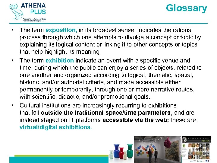 Glossary • The term exposition, in its broadest sense, indicates the rational process through