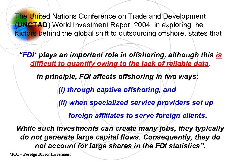 The United Nations Conference on Trade and Development (UNCTAD) World Investment Report 2004, in