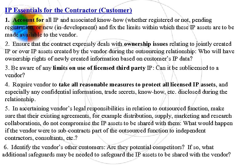 IP Essentials for the Contractor (Customer) 1. Account for all IP and associated know-how