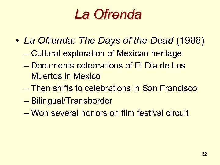 La Ofrenda • La Ofrenda: The Days of the Dead (1988) – Cultural exploration