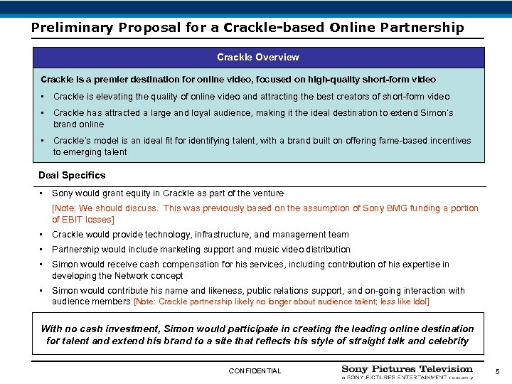 Preliminary Proposal for a Crackle-based Online Partnership Crackle Overview Crackle is a premier destination