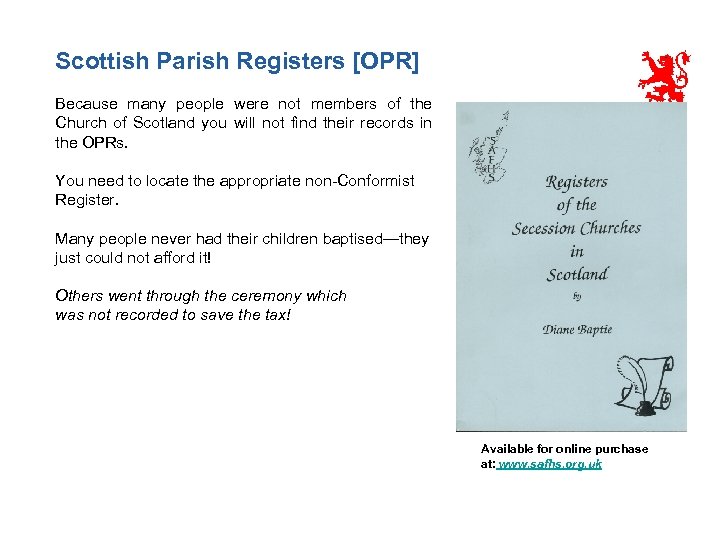 Scottish Parish Registers [OPR] Because many people were not members of the Church of