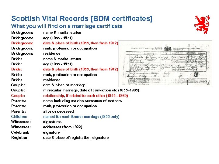 Scottish Vital Records [BDM certificates] What you will find on a marriage certificate Bridegroom: