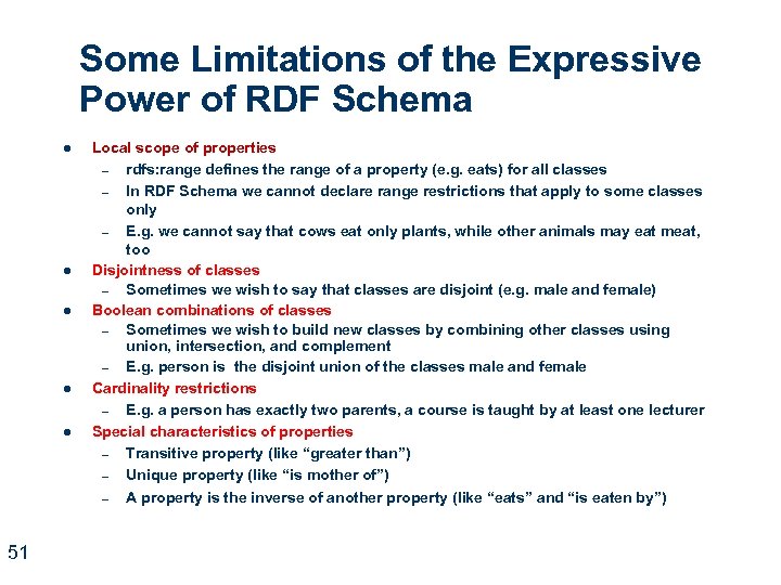 Some Limitations of the Expressive Power of RDF Schema l l l 51 Local