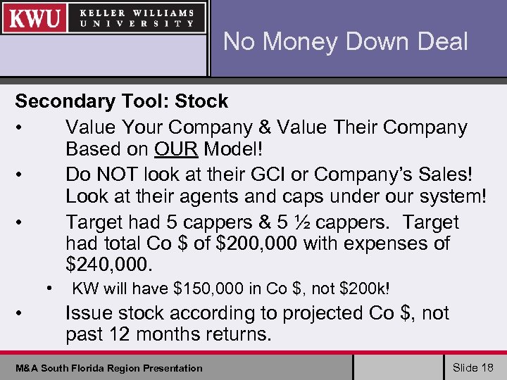 No Money Down Deal Secondary Tool: Stock • Value Your Company & Value Their