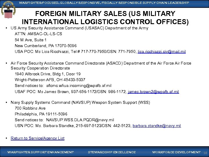 WARFIGHTER-FOCUSED, GLOBALLY RESPONSIVE, FISCALLY RESPONSIBLE SUPPLY CHAIN LEADERSHIP FOREIGN MILITARY SALES (US MILITARY INTERNATIONAL