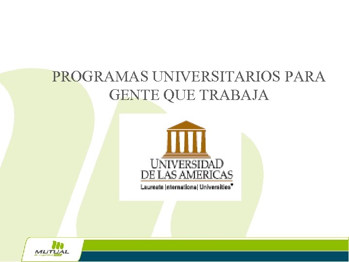 PROGRAMAS UNIVERSITARIOS PARA GENTE QUE TRABAJA 