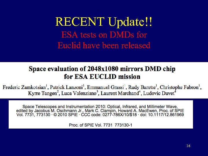 RECENT Update!! ESA tests on DMDs for Euclid have been released 16 