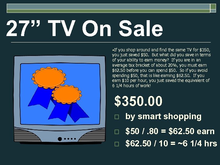 27” TV On Sale ûIf you shop around and find the same TV for