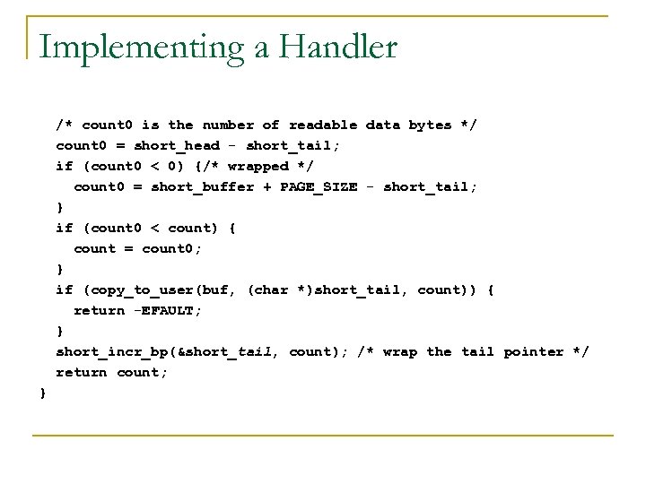 Implementing a Handler /* count 0 is the number of readable data bytes */