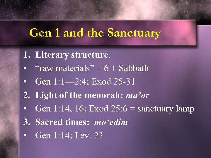 Gen 1 and the Sanctuary 1. • • 2. • 3. • Literary structure.