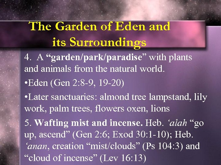 The Garden of Eden and its Surroundings 4. A “garden/park/paradise” with plants and animals